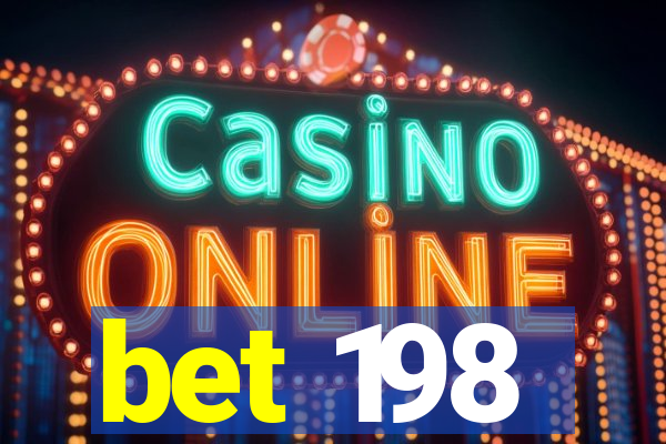 bet 198